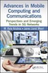 ADVANCES IN MOBILE COMPUTING AND COMMUNICATIONS. PERSPECTIVES AND EMERGING TRENDS IN 5G NETWORKS