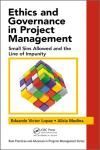 ETHICS AND GOVERNANCE IN PROJECT MANAGEMENT: SMALL SINS ALLOWED AND THE LINE OF IMPUNITY