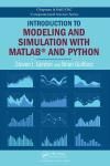 INTRODUCTION TO MODELING AND SIMULATION WITH MATLAB® AND PYTHON