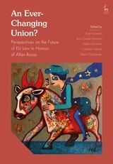 AN EVER-CHANGING UNION? PERSPECTIVES ON THE FUTURE OF EU LAW IN H