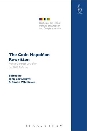 THE CODE NAPOLON REWRITTEN. FRENCH CONTRACT LAW AFTER THE 2016 R