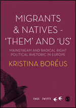MIGRANTS AND NATIVES - THEM AND US. MAINSTREAM AND RADICAL RI