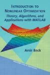 INTRODUCTION TO NONLINEAR OPTIMIZATION THEORY, ALGORITHMS, AND APPLICATIONS WITH MATLAB