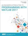 AN ENGINEER´S INTRODUCTION TO PROGRAMMING WITH MATLAB 2017
