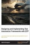 DESIGNING AND IMPLEMENTING TEST AUTOMATION FRAMEWORKS WITH QTP