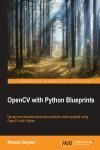 OPENCV WITH PYTHON BLUEPRINTS