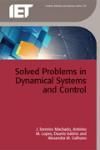 SOLVED PROBLEMS IN DYNAMICAL SYSTEMS AND CONTROL