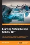 LEARNING ARCGIS RUNTIME SDK FOR .NET