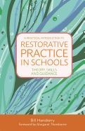 A PRACTICAL INTRODUCTION TO RESTORATIVE PRACTICE IN SCHOOLS. THEO