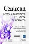 CENTREON. DOMINE LA MONITORIZACIN DE SU SISTEMA DE INFORMACIN