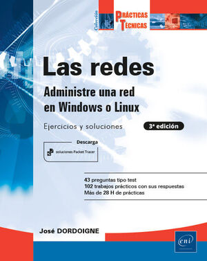 LAS REDES. ADMINISTRE UNA RED EN WINDOWS O LINUX: EJERCICIOS Y SO