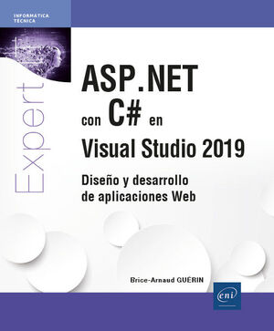 ASP.NET CON C# EN VISUAL STUDIO 2019. DISEÑO Y DESARROLLO DE APLICACIONES WEB