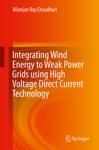 INTEGRATING WIND ENERGY TO WEAK POWER GRIDS USING HIGH VOLTAGE DIRECT CURRENT TECHNOLOGY