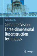 COMPUTER VISION: THREE-DIMENSIONAL RECONSTRUCTION TECHNIQUES