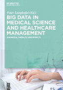 BIG DATA IN MEDICAL SCIENCE AND HEALTHCARE MANAGEMENT