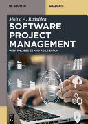 SOFTWARE PROJECT MANAGEMENT: WITH PMI, IEEE-CS AND AGILE-SCRUM