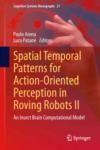 SPATIAL TEMPORAL PATTERNS FOR ACTION-ORIENTED PERCEPTION IN ROVIN