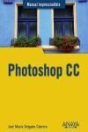 PHOTOSHOP CC. MANUAL IMPRESCINDIBLE