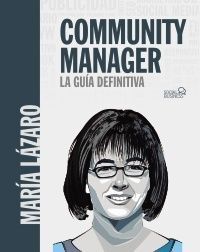 COMMUNITY MANAGER. LA GUA DEFINITIVA