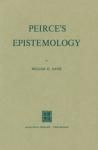 PEIRCE'S EPISTEMOLOGY