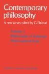 CONTEMPORARY PHILOSOPHY. VOLUME 1 PHILOSOPHY OF LANGUAGE, PHILOSOPHICAL LOGIC
