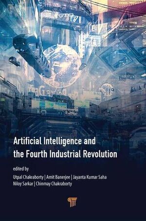 ARTIFICIAL INTELLIGENCE AND THE FOURTH INDUSTRIAL REVOLUTION 
