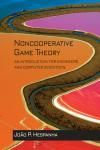 NONCOOPERATIVE GAME THEORY. AN INTRODUCTION FOR ENGINEERS AND COM