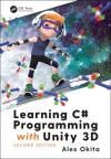 LEARNING C# PROGRAMMING WITH UNITY 3D 2E