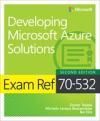 EBOOK: EXAM REF 70-532 DEVELOPING MICROSOFT AZURE SOLUTIONS 2E