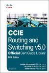 CCIE ROUTING AND SWITCHING V5.0 OFFICIAL CERT GUIDE LIBRARY 5E + 