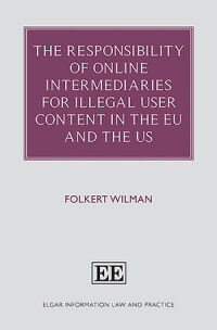 THE RESPONSIBILITY OF ONLINE INTERMEDIARIES FOR ILLEGAL USER CONT