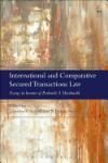 INTERNATIONAL AND COMPARATIVE SECURED TRANSACTIONS LAW: ESSAYS IN